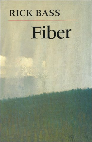 Fiber by Rick Bass